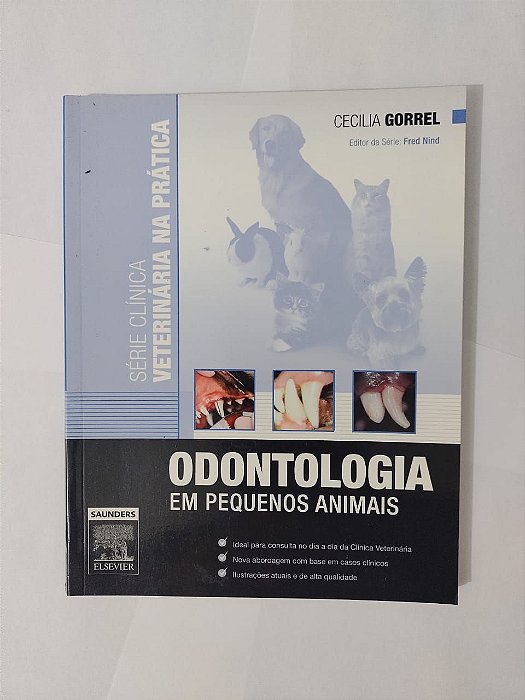 Odontologia em Pequenos Animais - Cecilia Gorrel (Veterinária na Prática)