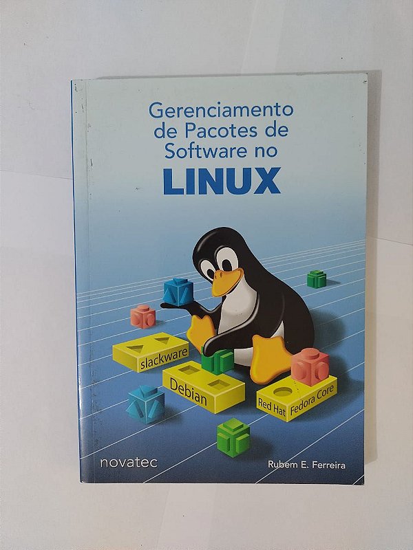 Gerenciamento de Pacotes de Software no Linux - Rubem E. Ferreira