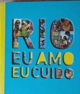 Rio eu Amo eu Cuido - André Carrano
