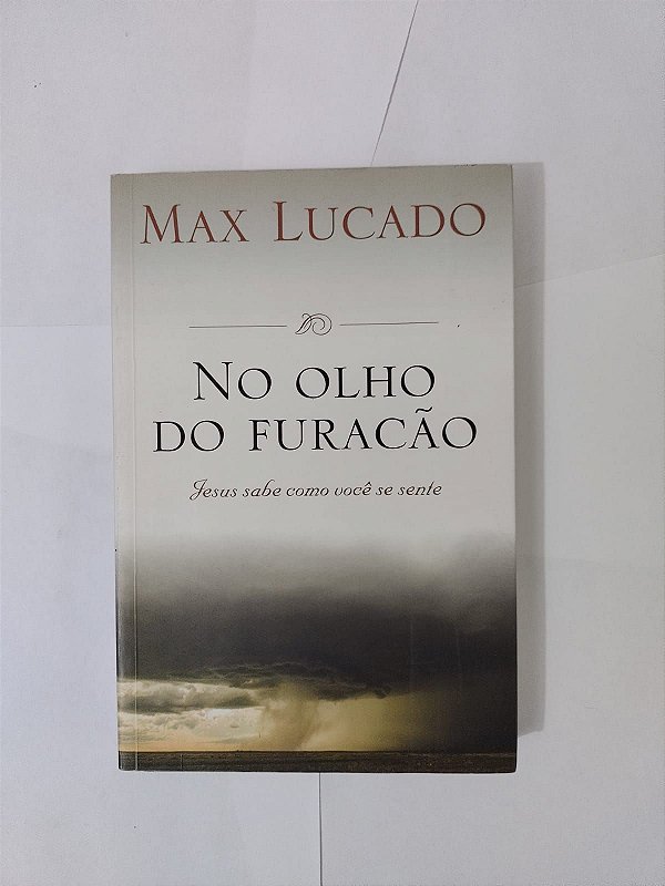 No Olhar do Furação - Max Lucado