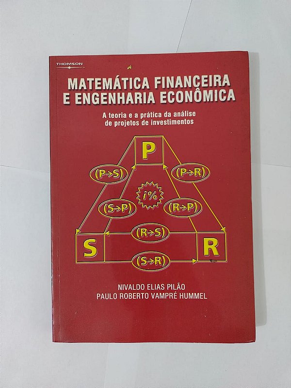 Matemática Financeira e Engenharia Econômica - Nivaldo Elias Pilão e Paulo Roberto Vampré Hummel
