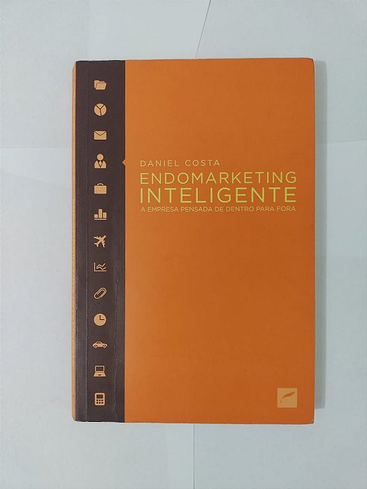 Endomarketing Inteligente - Daniel Costa