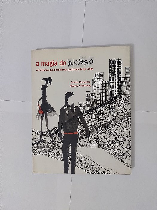 A Magia do Acaso - Renato Marcondes e Maurício Gutemberg