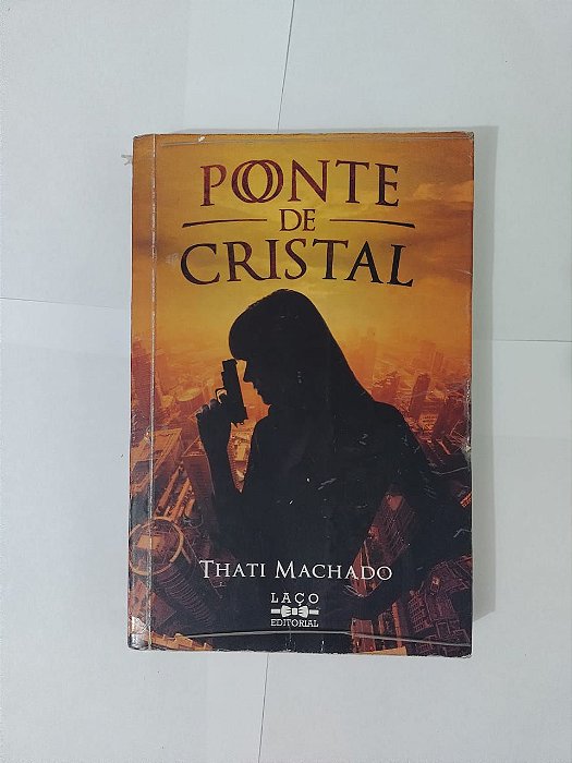 Ponte de Cristal - Thati Machado