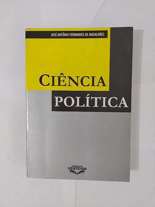 Ciência Política - José Antônio Fernandes de Magalhães