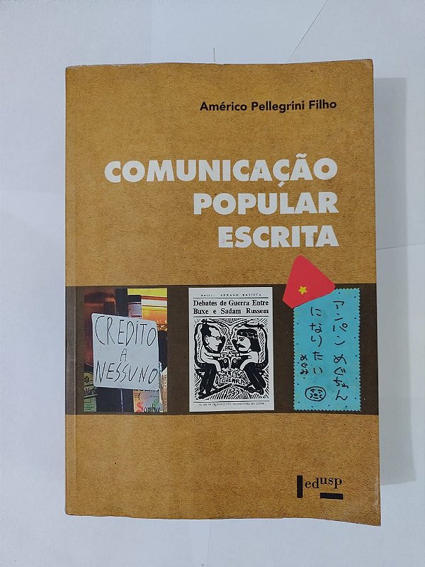 Comunicação Popular Escrita - Américo Pellegrini Filho (marcas de uso)