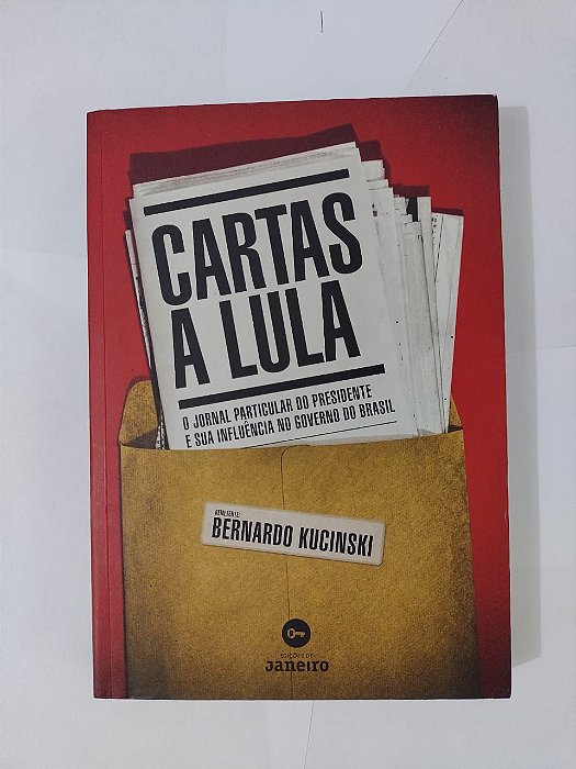 Cartas a Lula - Bernardo Kucinski