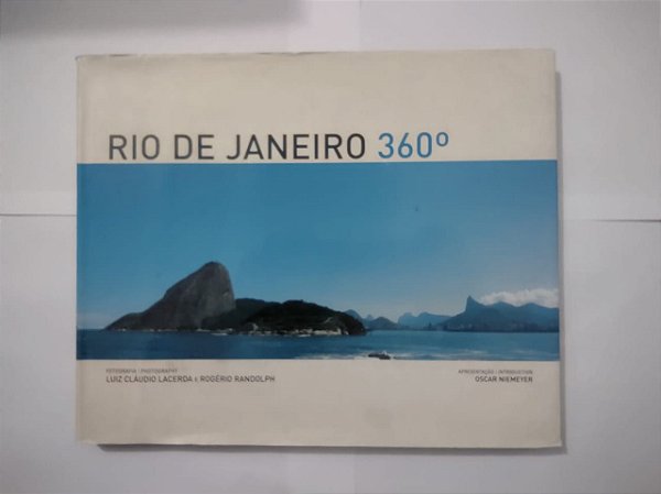 Rio de Janeiro 360º - Luiz Cláudio Lacerda e Rogério Randolph