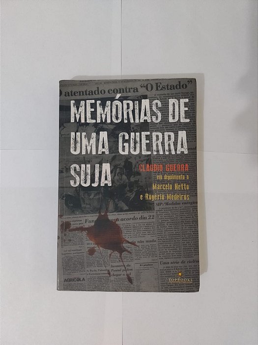 Memórias de uma Guerra Suja - Cláudio Guerra