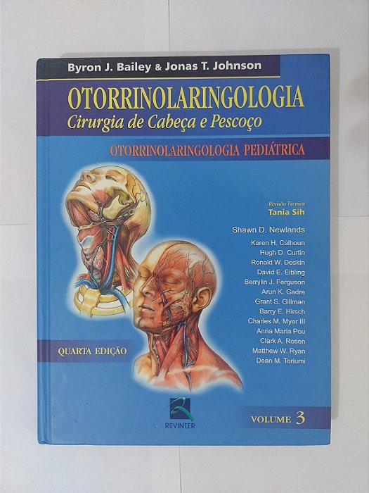 Otorrinolaringologia Cirurgia de Cabeça e Pescoço Vol. 3 - Byron J. Bailey e Jonas T. Johnson
