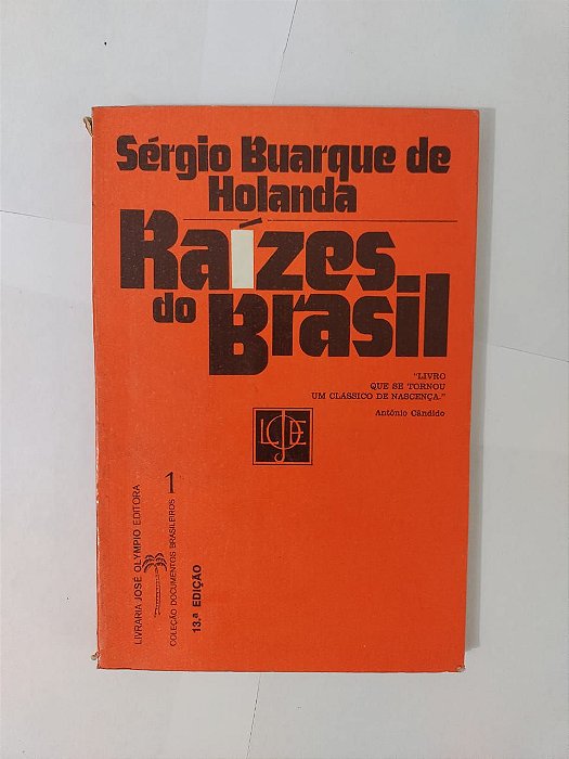 Raízes do Brasil - Sérgio Buarque de Holanda