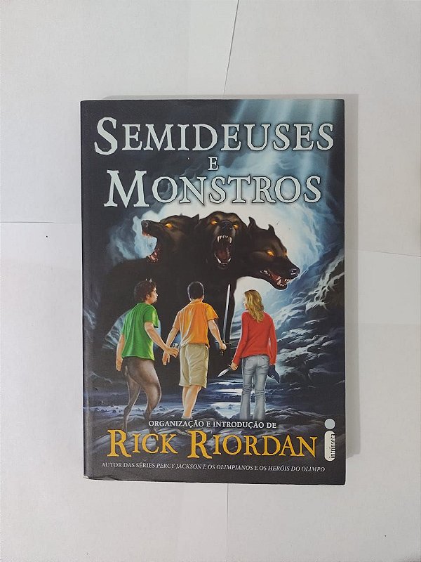 Semideuses e Monstros - Rick Riordan