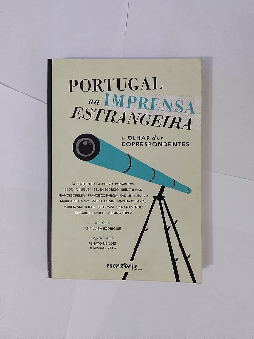 Portugal na Imprensa Estrangeira - Renato Mendes e Miguel Neto