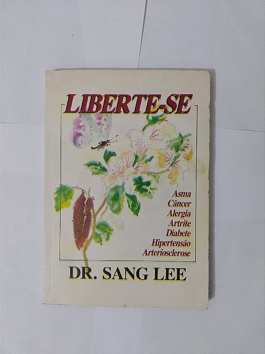 Liberte-Se - Dr. Sang Lee