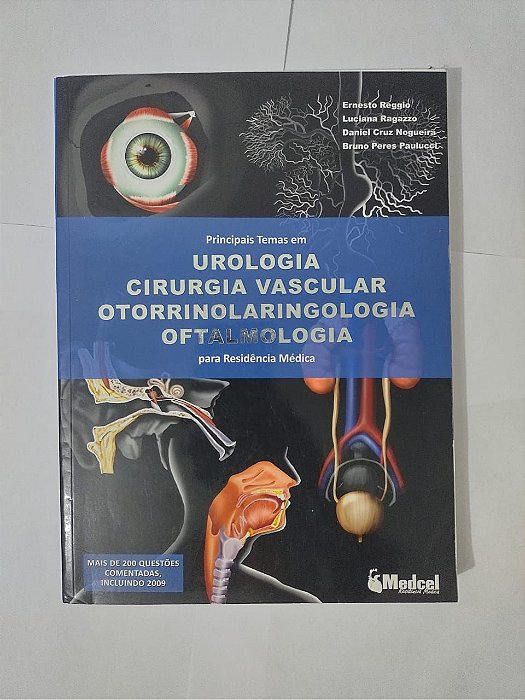 Principais Temas em Urologia, Cirurgia Vascular, Otorrinolaringologia e Oftalmologia Para Residência Médica