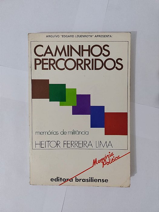 Caminhos Percorridos - Heitor Ferreira Lima