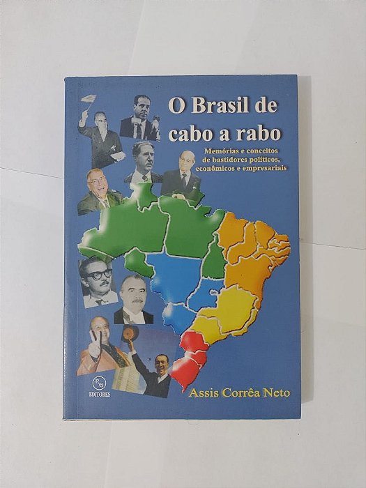 O Brasil de Cabo a Rabo - Assis Corrêa Neto