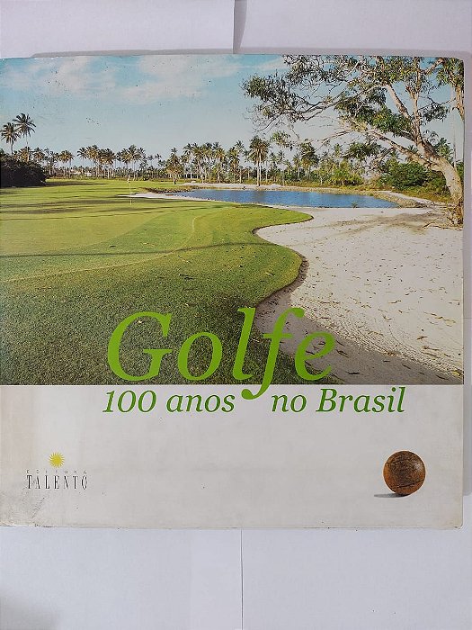 Golfe 100 anos no Brasil