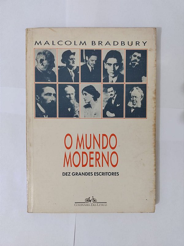 O Mundo moderno, Dez Grandes Escritores - Malcolm Bradbury