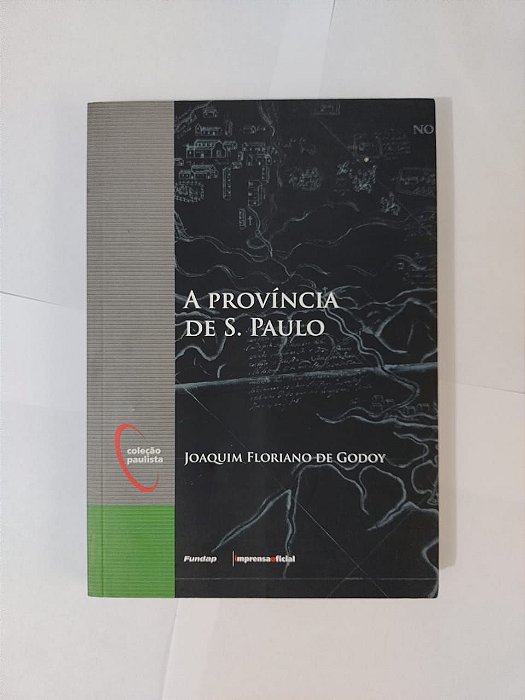 A província de S. Paulo - Joaquim Floriano de Godoy