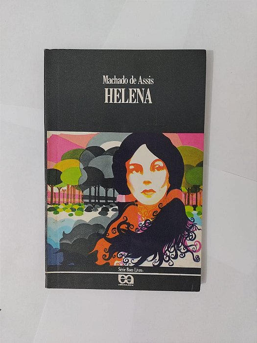Helena - Machado de Assis (Série Bom Livro)