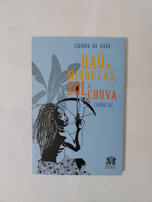 Baú de Miudezas, Sol e Chuva - Cidinha da Silva