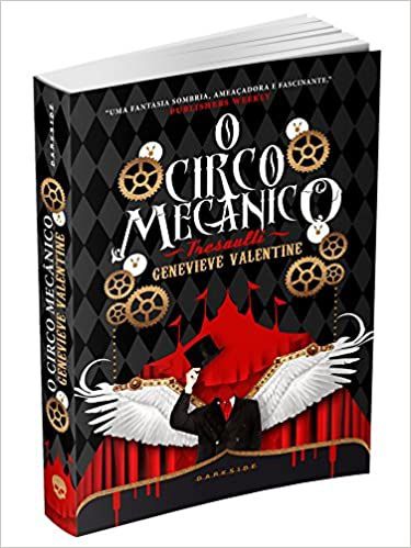 Circo Mecânico Tresalti - Classic Edition - Genevieve Valentine Darkside - Novo e Lacrado