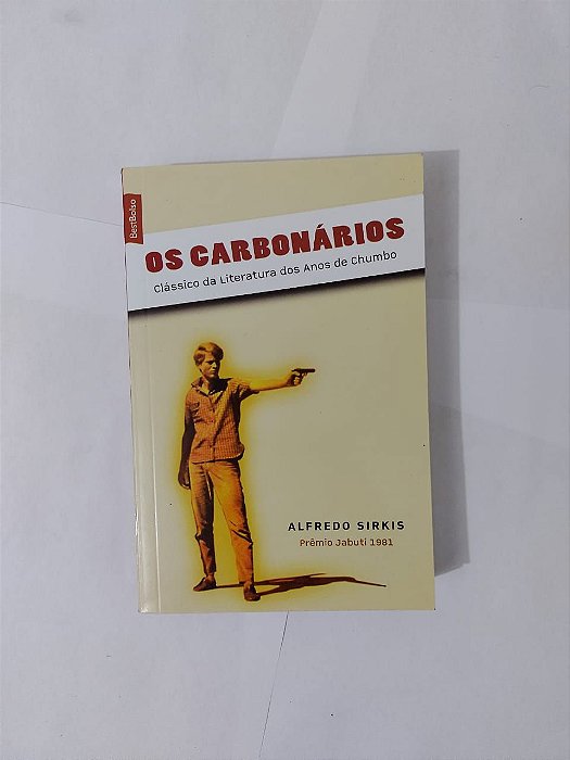 Os Carbonários - Alfredo Sirkis