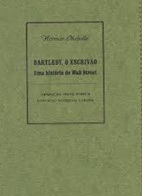 Bartleby, o Escrivão - Herman Melville - Cosacnaify (marcas)