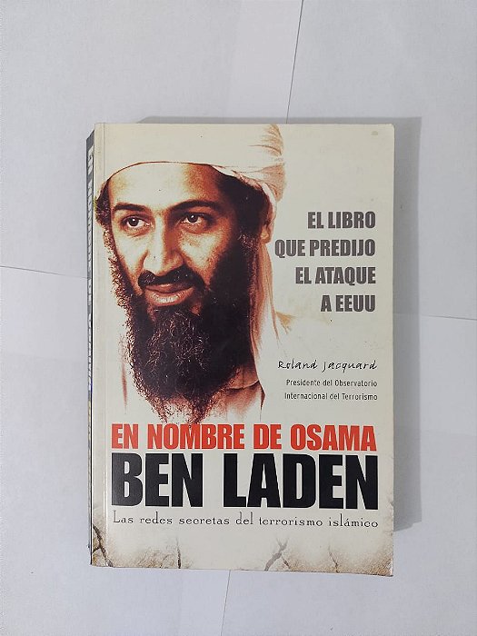 Em Nombre de Osama Ben Laden - Roland Jacquard