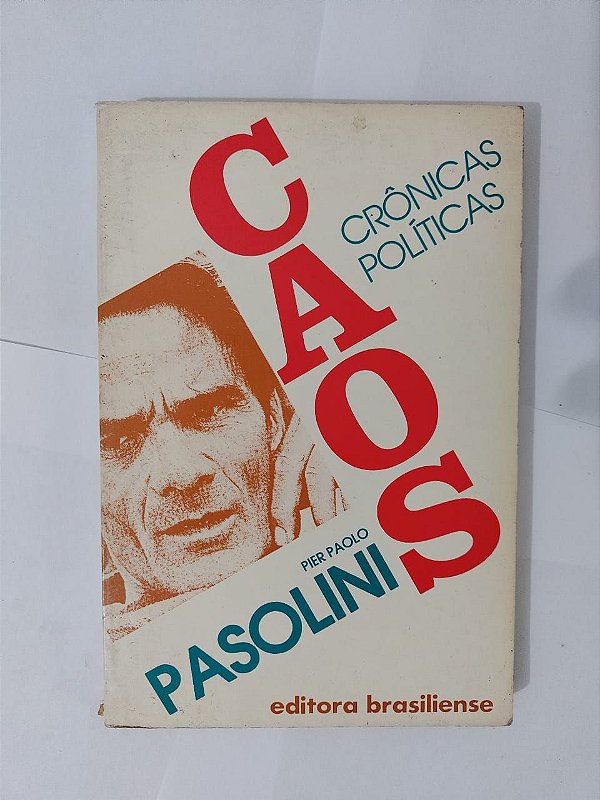 Caos: Crônicas Políticas - Pier Paolo Pasolini