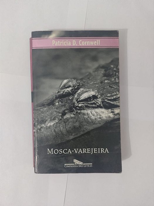 Mosca-Verejeira - Patricia D. Cornwell  (últimas páginas levemente rasgadas)