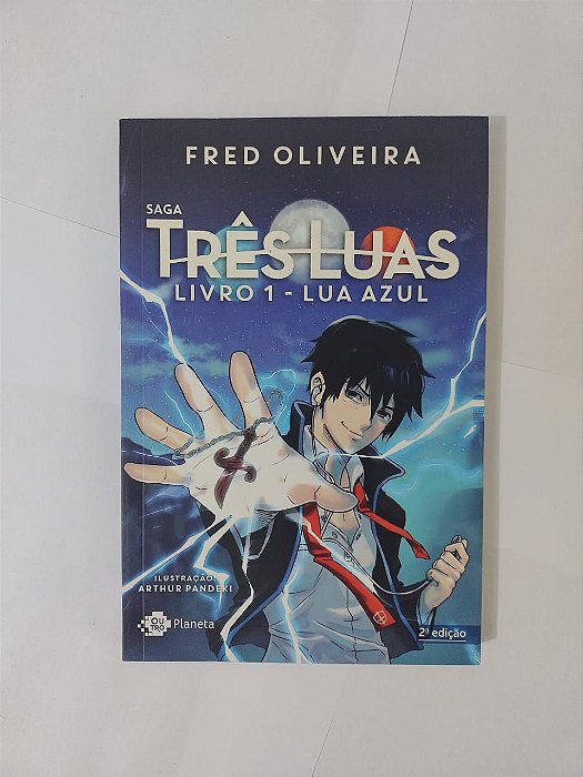 Três Luas Livro 1: Lua Azul - Fred Oliveira