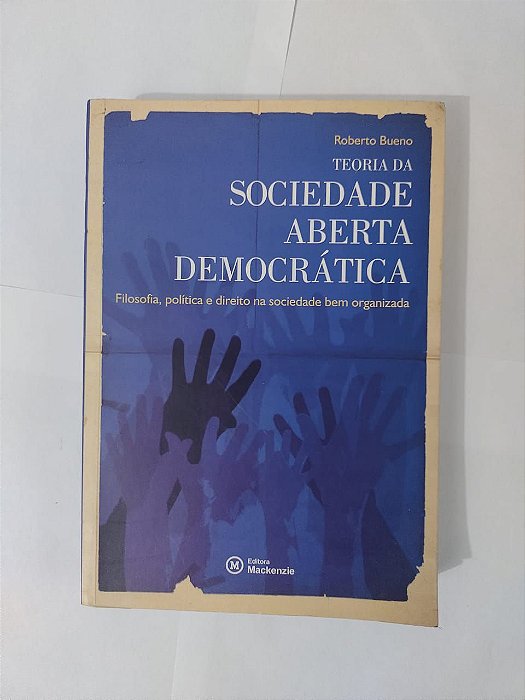 Teoria da Sociedade Aberta Democrática - Roberto Bueno