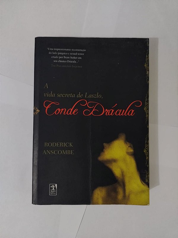 A Vida Secreta de Laslo, Conde Drácula - Roderick Anscombe