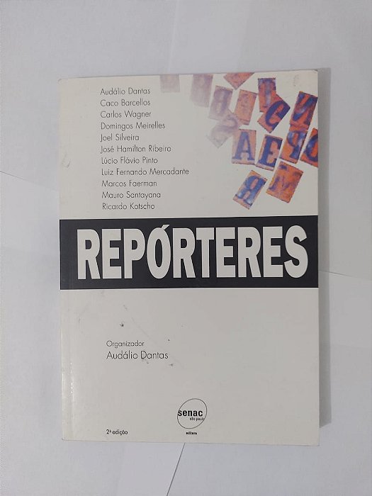 Repórteres - Audálio Dantas