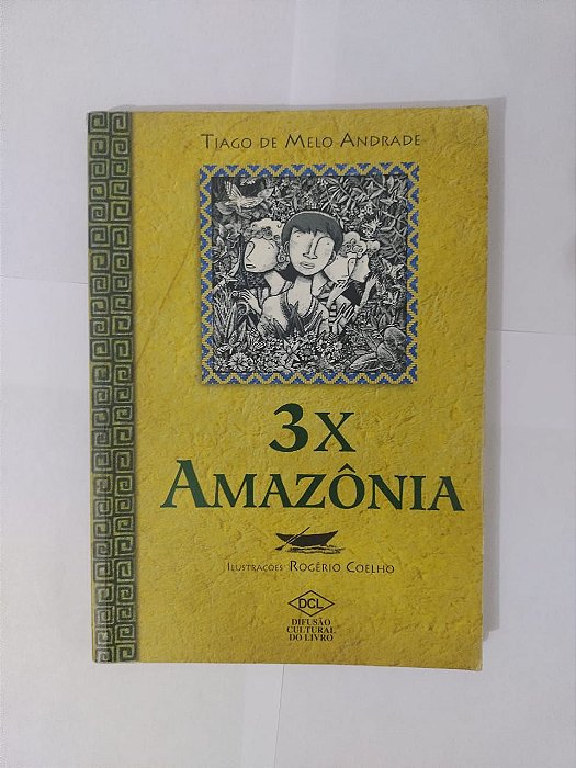 3x Amazônia - Tiago de Melo Andrade