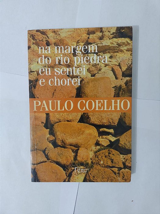 Na Margem do Rio Piedra eu Sentei e Chorei - Pedro Coelho