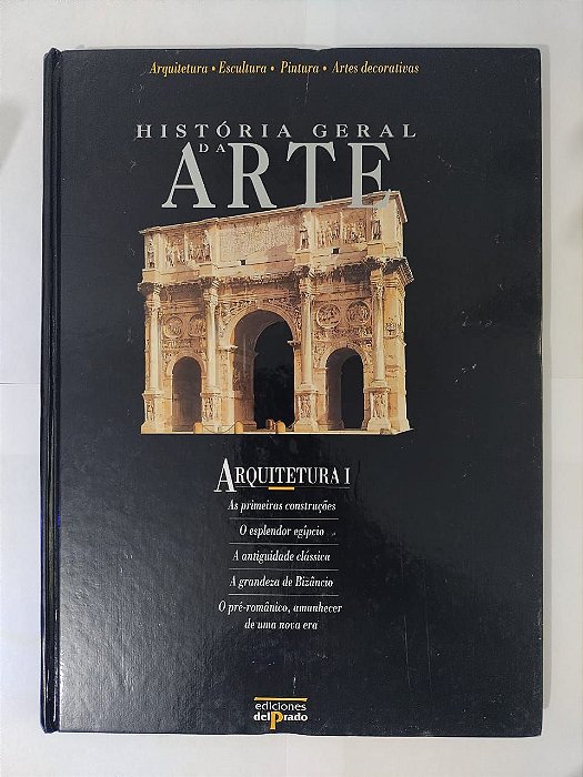 História Geral da Arte: Arquitetura I