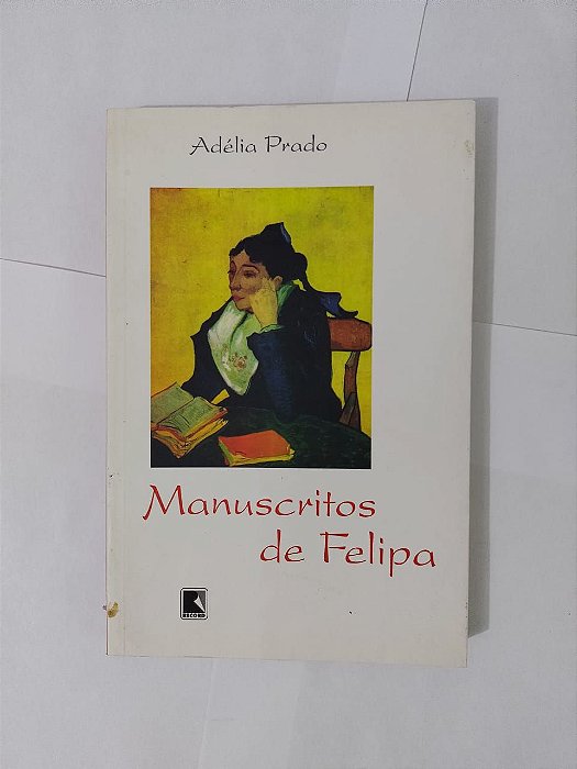 Manuscrito de Felipa - Adélia Prado