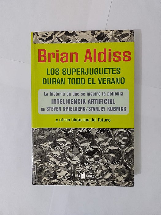 Los Superjuguetes Duran Todo el Verano - Brian Aldiss (Leitura em Espanhol)