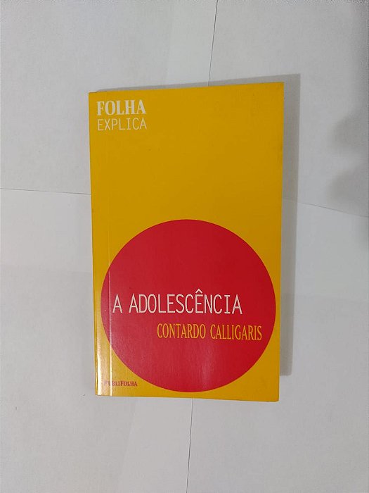 A Adolescência - Contardo Calligaris (marcas)