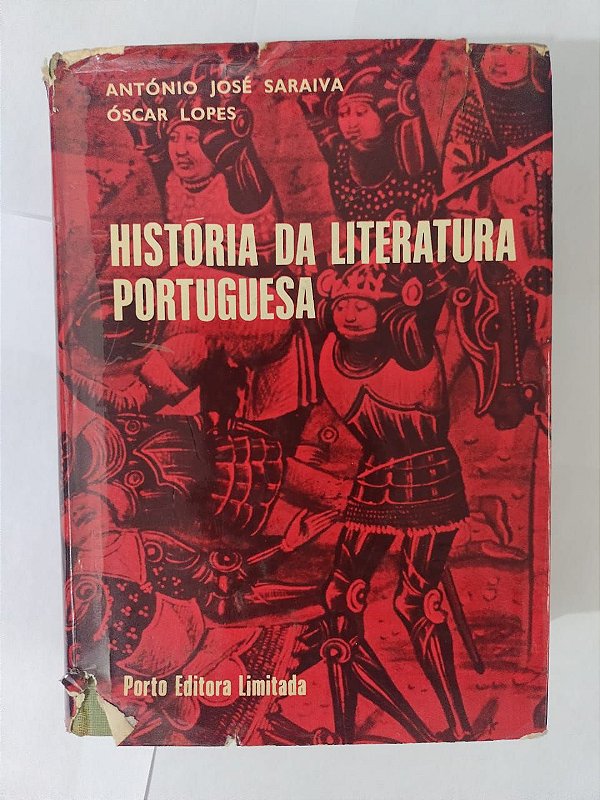 História da Literatura Portuguesa - António José Saraiva e Óscar Lopes