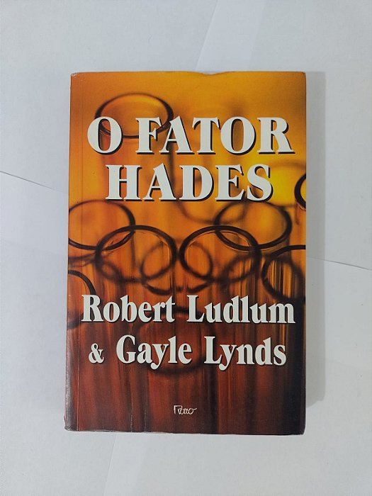 O Fator Hades - Robert Ludlum e Gayle Lynds