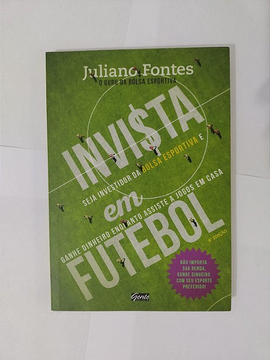 Invista em Futebol - Juliano Fontes