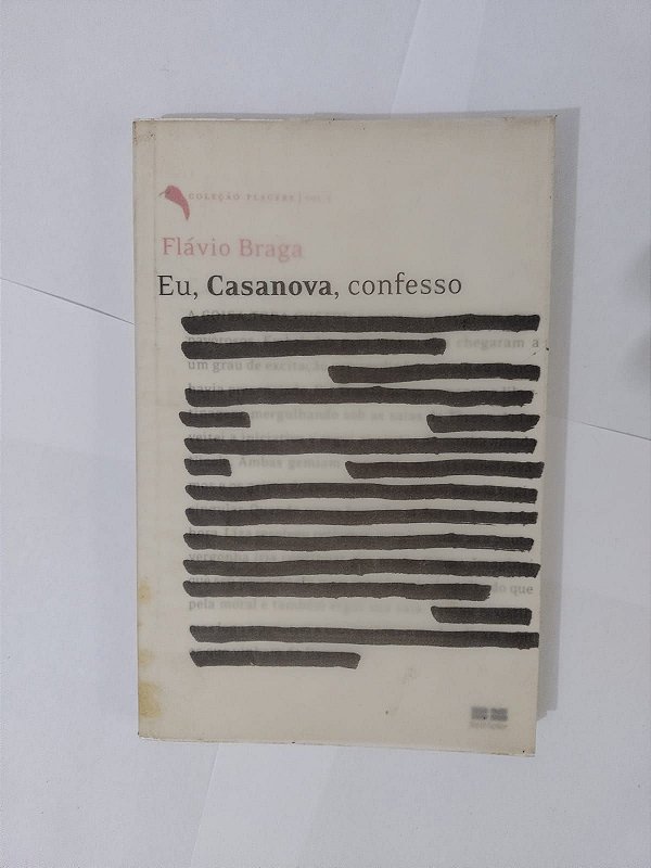 Eu, Casanova, Confesso - Flávio Braga
