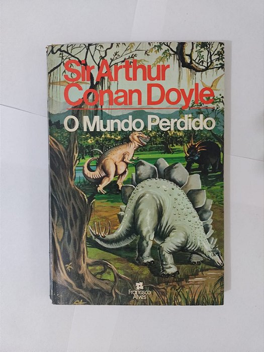 O Mundo Perdido - Sir Arthur Conan Doyle