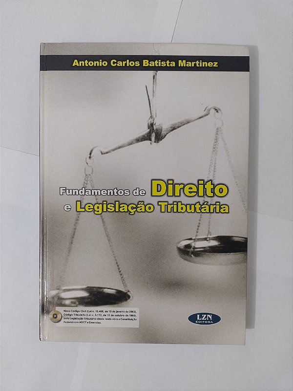 Fundamentos de Direito e Legislação Tributária - Antonio Carlos Batista Martinez
