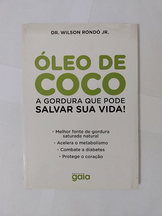 Óleo de Coco - Dr. Wilson Ronsó Jr.