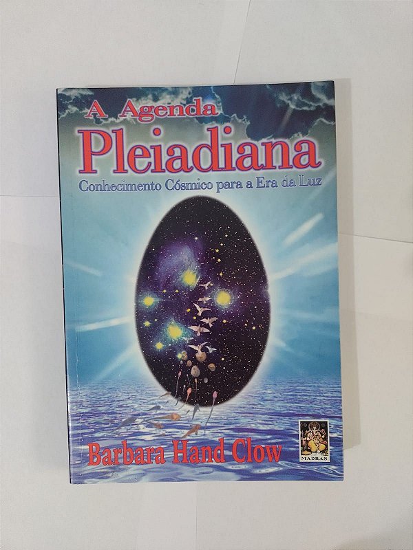 A Agenda Pleiadiana - Barbara Hand Clow